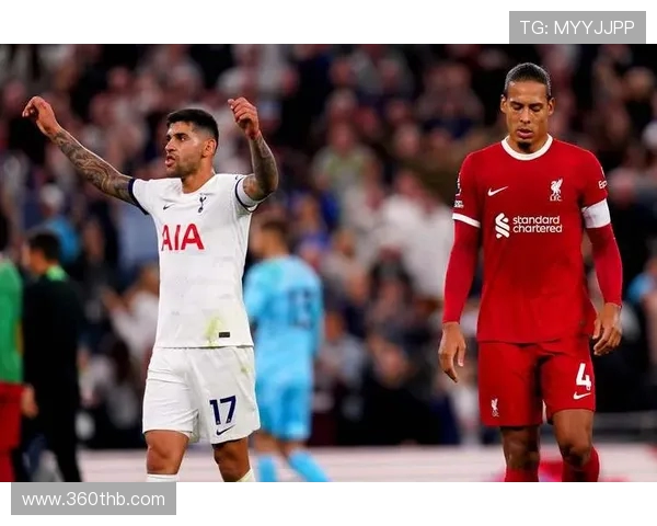 利物浦与热刺激战正酣赛果揭晓引发球迷热议